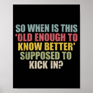 Grappige Retro Sarcastische Volwassenheid Humor Ve Poster