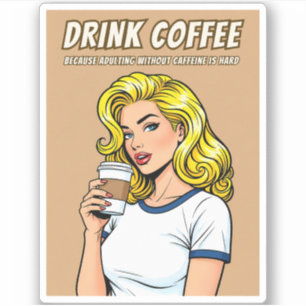 Grappige Retro Vintage Koffie Cafeïne Humor Pop Ar Sticker