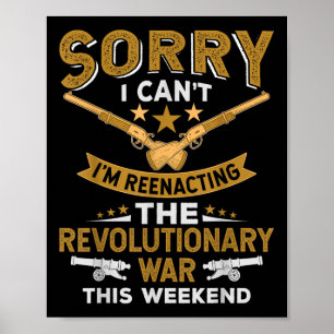 Grappige revolutionaire oorlog reenactment - sorry poster