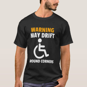 Grappige Rolstoel Humor Gehandicapte Mensen T-shirt