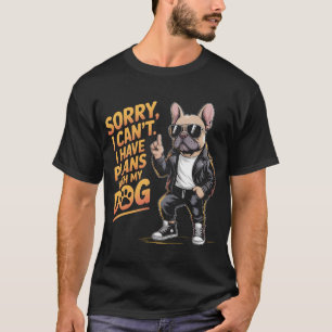 Grappige Rottweiler Sorry dat ik geen plannen met  T-shirt