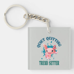 Grappige Roze Axolotl Rustig Stoppen Trend Setter Sleutelhanger