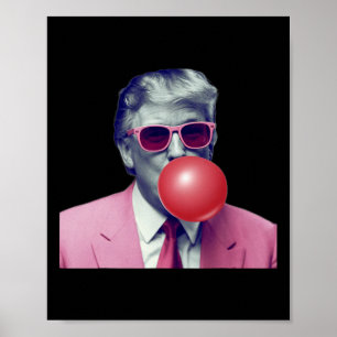 Grappige Roze Donald Trump Bubble Gum Yum Tee  Poster
