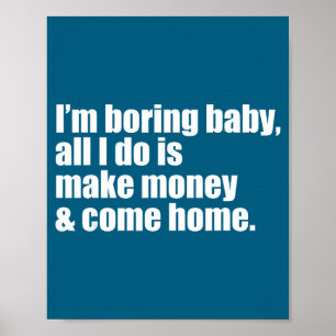 Grappige Saai Baby Alle Geld Komt Poster