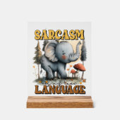Grappige sarcasme olifant word art acryl bord (Voorkant)