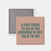 Grappige sarcastische gezegden introvert quotes magneet (Voorkant / Achterkant)