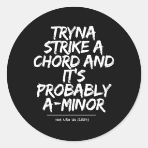 Grappige Sarcastische Humor Quote Mannen Vrouwen P Ronde Sticker
