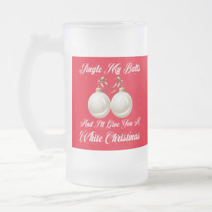 Grappige sarcastische jingle mijn ballen wit kerst matglas bierpul