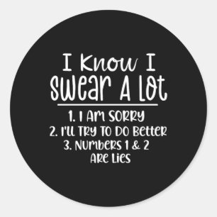 Grappige Sarcastische Ken Smeer Alot Offensieve Ci Ronde Sticker
