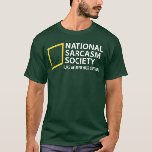 Grappige Sarcastische Nationale Sarcastische Maats T-shirt
