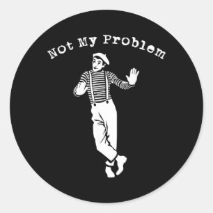 Grappige Sarcastische Niet Probleem - Humor Quote Ronde Sticker
