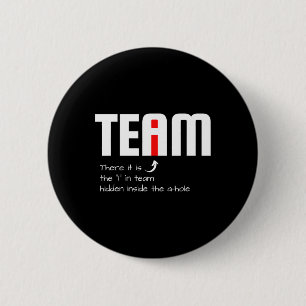 Grappige sarcastische teamgenoot die ik in het tea ronde button 5,7 cm