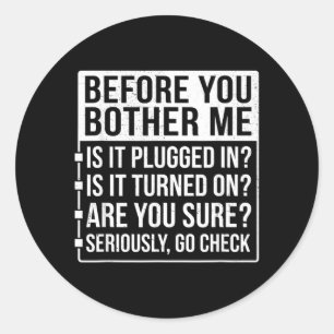 Grappige sarcastische tech support humor voor verv ronde sticker