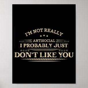 Grappige Sarcastische Zegswijze Introvert Humor Qu Poster