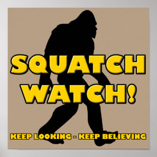 Grappige Sasquatch Bigfoot Yeti Poster voor Squatc