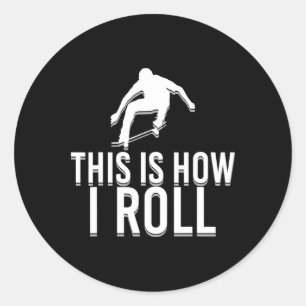 Grappige Schaatsrijder Skateboard Dit Is Hoe Ik Ro Ronde Sticker