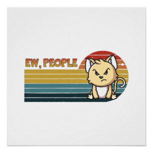 Grappige Schattige Boze Katten Mensen Perfect Poster