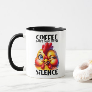 Grappige Schattigee Chicken Witty Coffee Quote en  Mok