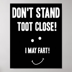 Grappige Scheet Sta Niet Te Dichtbij Ik Kan Een Sc Poster
