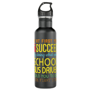 Grappige School Bus Driver Succeed Gift Appreciati Waterfles