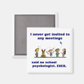 Grappige school psycholoog magneet (Voorkant / Achterkant)
