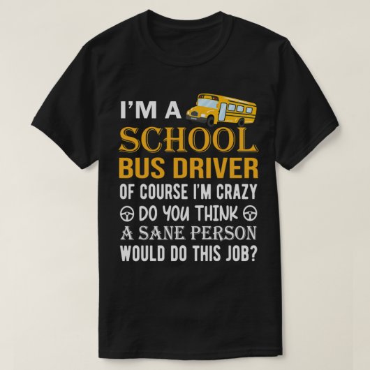 Grappige schoolbuschauffeur terug naar school t-shirt (Design voorkant)
