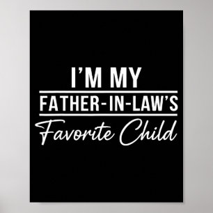 Grappige Schoonzoon T-shirt Ik Ben Mijn Schoonvade Poster