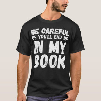 Grappige Schrijver Romanschrijver Journalist Auteu T-shirt