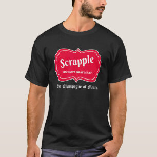 Grappige Scrapple Gourmet Grijs Vlees Champagne va T-shirt