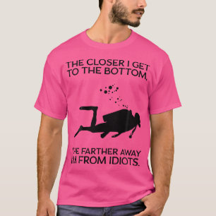 Grappige Scuba Diver Ik kom dichter bij de onderst T-shirt