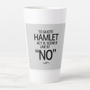 Grappige Shakespeare citaat Latte Mok