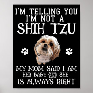Grappige Shih Tzu Shihtzu Cadeau Moeder Mama Baby Poster