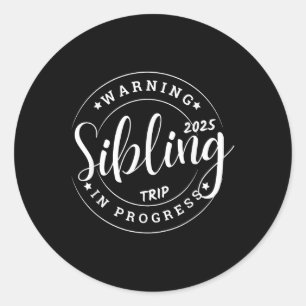 Grappige Sibling Trip 2025 Familie Matching Meisje Ronde Sticker