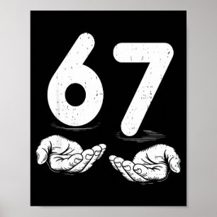 Grappige Six Seven 6 7 Meme Gen Alpha Jargon 6 7 H Poster