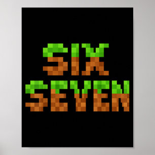 Grappige Six Seven 6 7 Meme Gen Alpha Slaang Game Poster