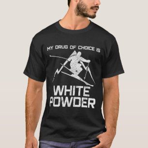 Grappige Ski Shirt - Mijn Drug Van Keuze Is Witte 