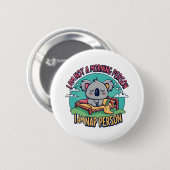 grappige slogan ronde button 5,7 cm (Voorkant /achterkant)