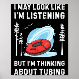 Grappige Sneeuw Tubing Liefhebber Ik Lijk Wel Te L Poster