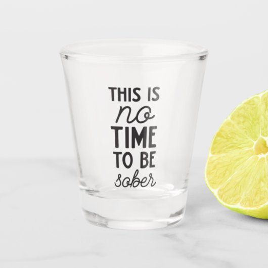 grappige sober woordkunst drink shot glas (Voorkant)