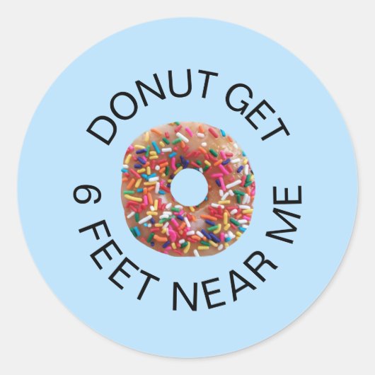Grappige sociale afstand donut citaat ronde sticker (Voorkant)