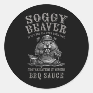 Grappige Soggy Beaver BBQ als het niet allemaal ov Ronde Sticker