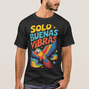 Grappige solo goede vibraties papegaai Grappige so T-shirt