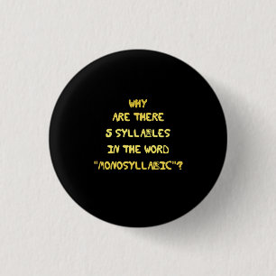 Grappige spelling grap met 5 lettergrepen ronde button 3,2 cm