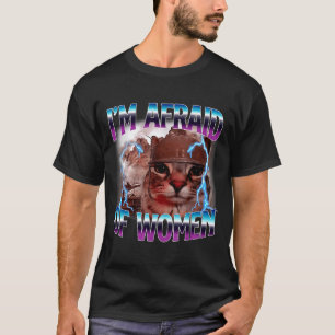 Grappige Spreuk Humor Bang Voor Vrouwen Kat Meme D T-shirt