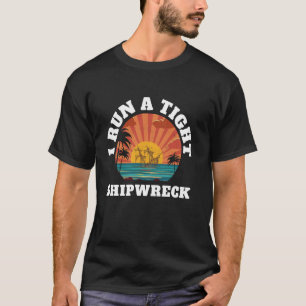 Grappige Spreuk Humor Citaten Ik Run Een Strak Sch T-shirt