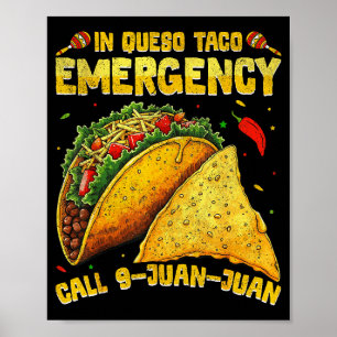 Grappige spreuk meme cinco de mayo Mexicaanse taco Poster