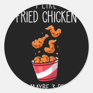 Grappige spreuk over gefrituurde kip - Ik hou van Ronde Sticker