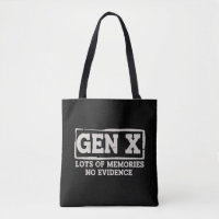 Grappige Spreuk Sarcasme Gen X Veel Herinneringen 