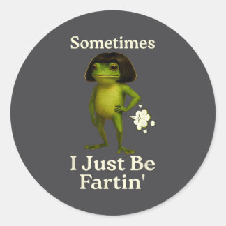 Grappige Spreuk Soms Is Het Gewoon Een Scheet Kikk Ronde Sticker