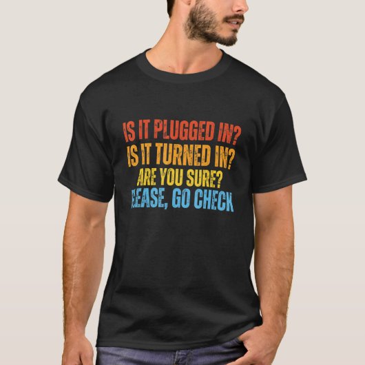 Grappige spreuk Tech Support, coole Tech Support C T-shirt (Voorkant)